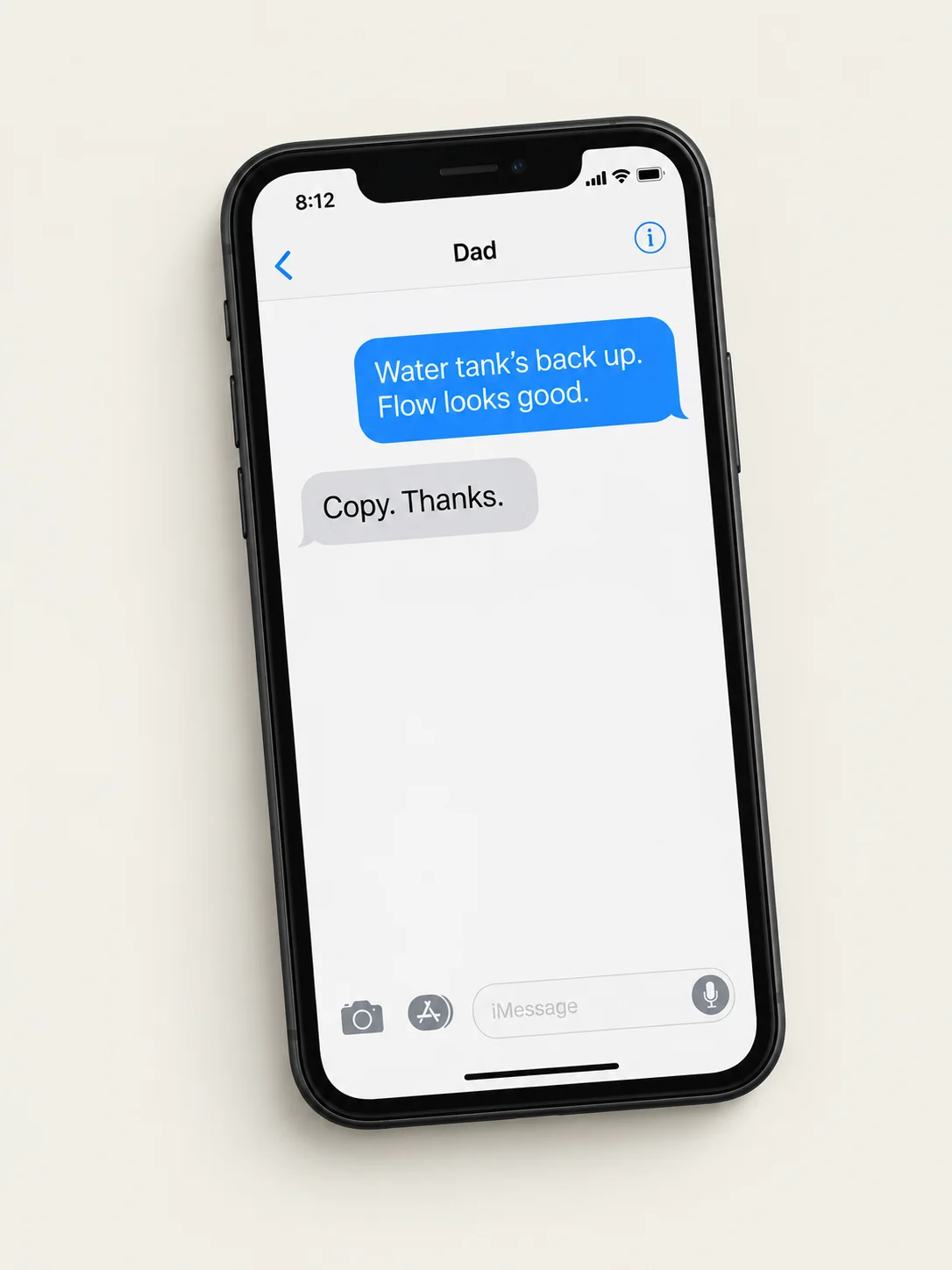 Text from Dad: Water tank’s back up. Flow looks good.
